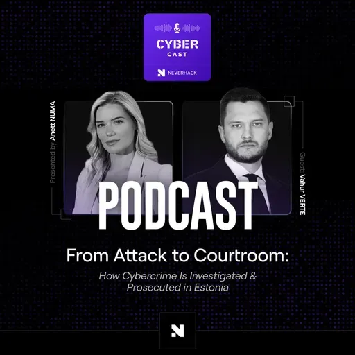 From Attack to Courtroom: How Cybercrime Is Investigated and Prosecuted in Estonia (with State Prosecutor Vahur Verte)