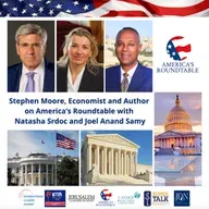 America's Roundtable with Stephen Moore | U.S. Economy | Healthcare Reform: Addressing Price Transparency, High Insurance Costs and Competition | Unleashing Prosperity