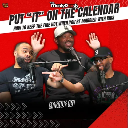 How to Keep the Fire Hot When You're Married with Kids I Ep. 181