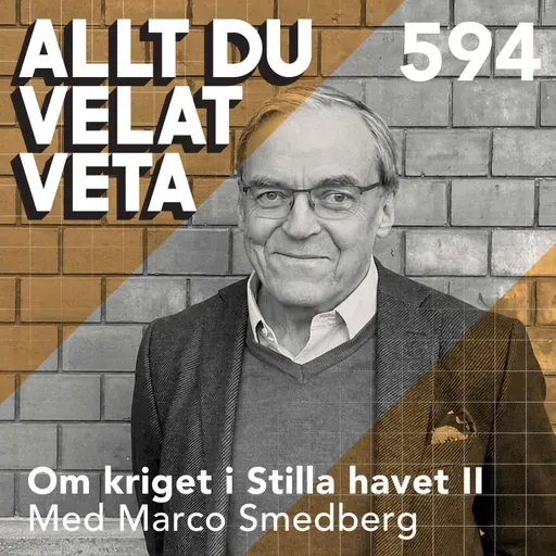 594 Om kriget i Stilla havet II med Marco Smedberg