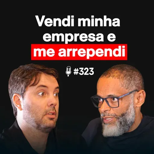 De Manobrista a R$ 1,9 Bilhão: Por Que 70% Dos Empresários Se Arrependem de Vender a Empresa