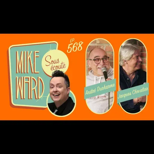 #568 - André Ducharme et Jacques Chevalier