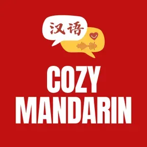 Cozy Mandarin - Acquire Real Chinese at Intermediate Level, and Get Better at it