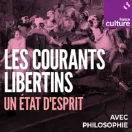 Les courants libertins, un état d'esprit  3/3 : Le libertinage des mœurs :  de Dom Juan à Casanova