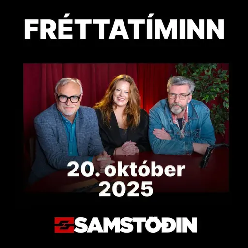 FRÉTTATÍMINN - 20. október