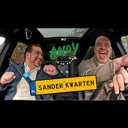 #292 Sander Kwarten - Bij Andy in de auto!