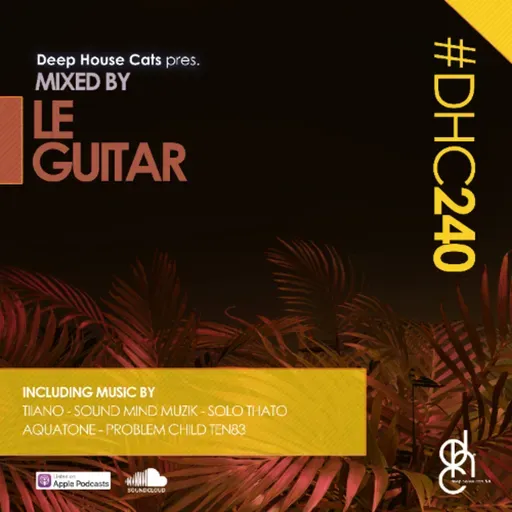 #DHC240 - Mixed By Le-Guitar