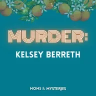 Kelsey Berreth: The Thanksgiving Murder Plot