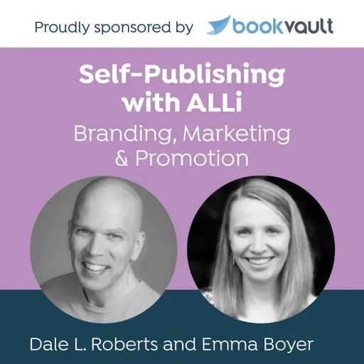The Truth About Book Promotions (and Why Authors Get It Wrong): Self-Publishing with ALLi Featuring Dale L. Roberts