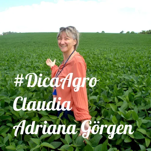 #DicaAgro 326 - Claudia Adriana Görgen