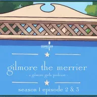 Gilmore Girls - Season 1 Episodes 2 & 3