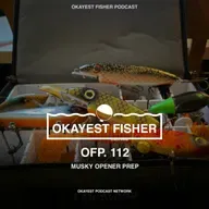 Spring musky opener prep