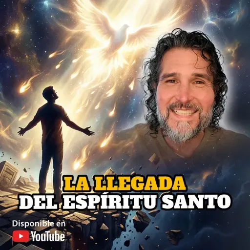 LA LLEGADA DEL ESPÍRITU SANTO