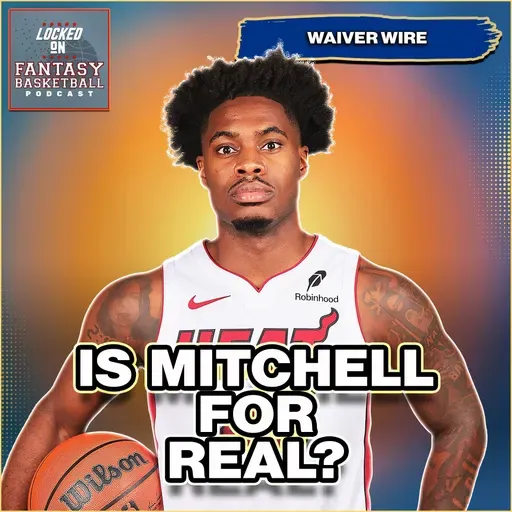 Fantasy Basketball Waiver Wire: Davion Mitchell’s Breakout | Who to Add, Who to Drop