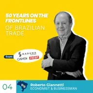 50 Years on the Front Lines of Brazilian Trade with Roberto Giannetti