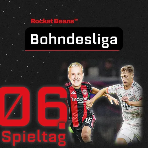 6. Spieltag: Wer soll diese Bayern aufhalten? Etwa PIERRE LITTBARSKI? | Saison 2025/26