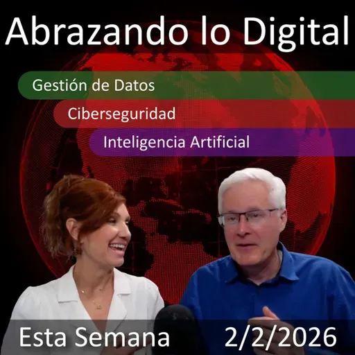 Febrero 2, 2026 | Transformación Digital: IA, Ciberseguridad y Gestión de Datos