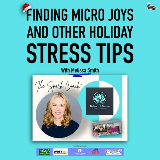 How Women Can Reduce Holiday Stress with Micro Joys and Better Mornings featuring Melissa Smith of Balance and Bloom