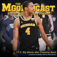 MGoPodcast 17.5: Big Meaty Men Slapping Meat