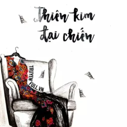 Sách nói Thiên Kim Đại Chiến - Cửu Nguyệt Hy | Voiz FM