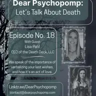 Episode 18 - Lisa Pahl // The Death Deck // Candid Conversations About Death