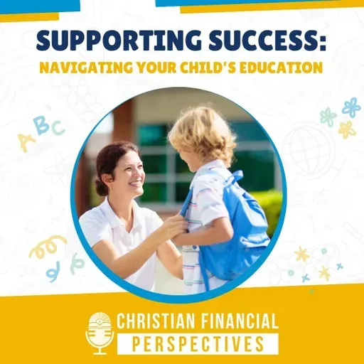 Supporting Success: Navigating Your Child’s Education