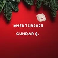 #364. Mektûb2025: Guhdar Ş.