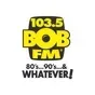 103.5 BOB-FM - KWXD