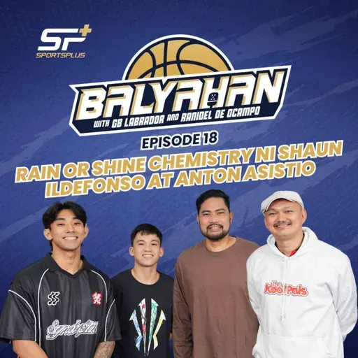 Ep 18 Rain or Shine Chemistry ni Shaun Ildefonso at Anton Asistio