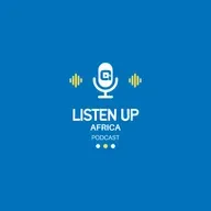 Listen Up Africa Podcast: Voices of the African Diaspora  2025-06-02 17:00