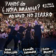 7 anos do É Noia Minha?