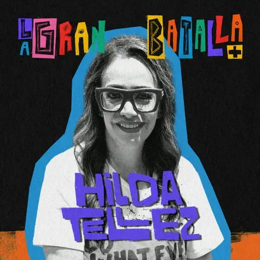 Acompañar sin violentar | Hilda Tellez #SASKIA #LaGranBaTalla