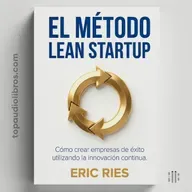 LEAN STARTUP en Startups Digitales: Fintech, Apps y E-commerce | Eric Ries