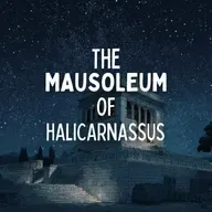 The Mausoleum of Halicarnassus (Seven Wonders #4)