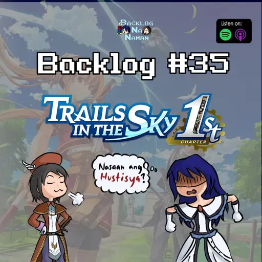 Backlog #35 | Trails in the Sky 1st Chapter Remake