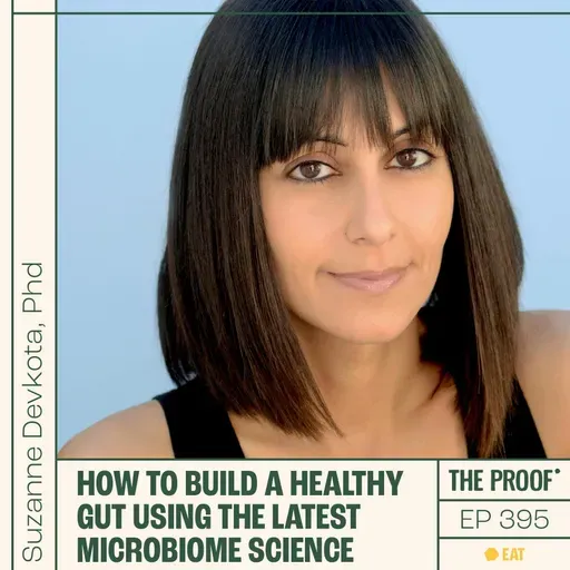 How to build a healthy gut using the latest microbiome science | Dr Suzanne Devkota