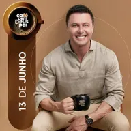 Café com Deus Pai | 13/jun