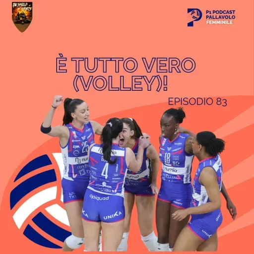 Episodio 83 W - È tutto Vero (volley)!