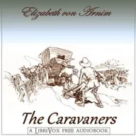 The Caravaners by Elizabeth von Arnim ~ Full Audiobook [comedy]