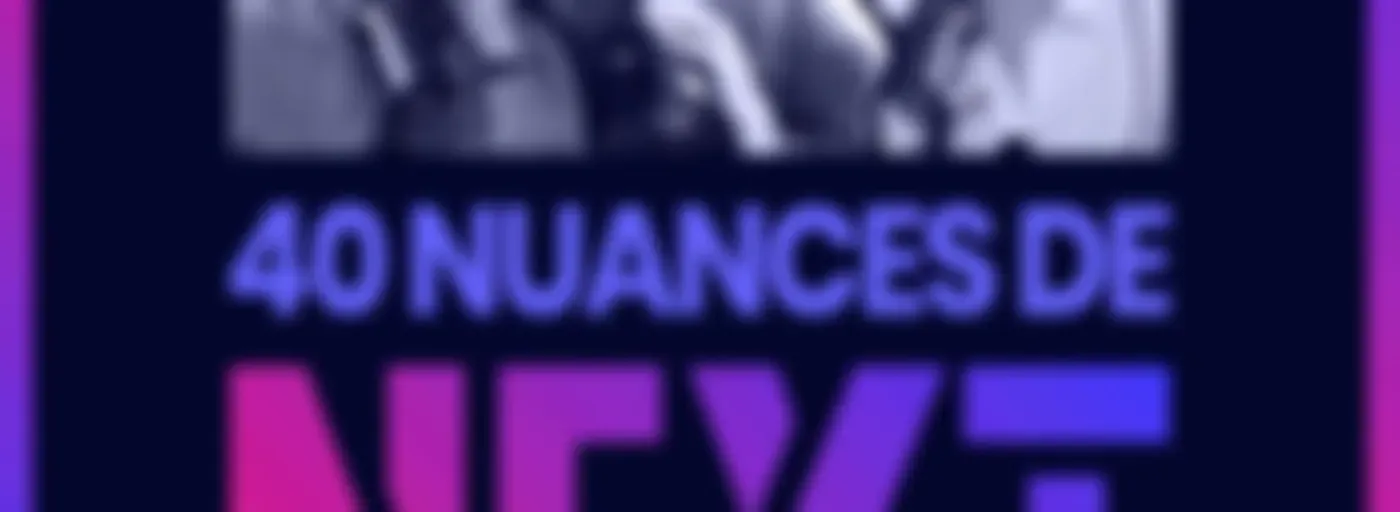 40 nuances de Next - les champions de la French Tech