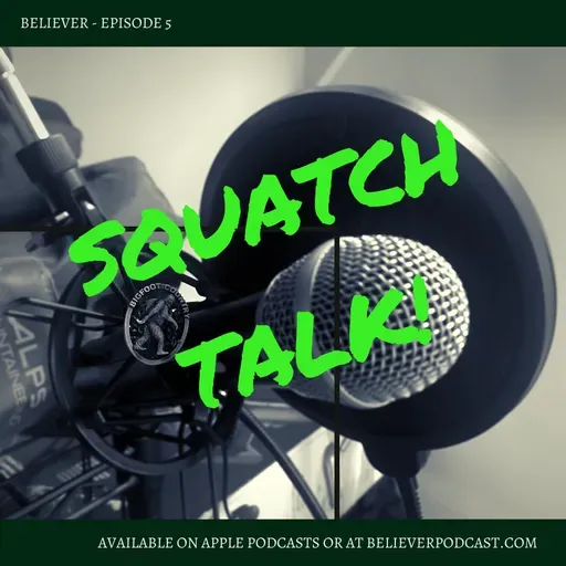 1.05 - Squatch Talk