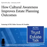 How Cultural Awareness Improves Estate Planning Outcomes