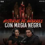 Historias de Amarres Malditos con Magia Negra | ¿Que Sacrificarías por Amor?