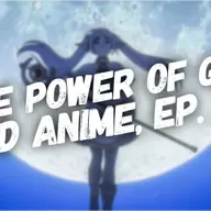 The Power of God and Anime, Episode 38: Frieren and Tolerating Demons