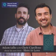 Adam talks with Chris Cipollone about his new book – Here to Love