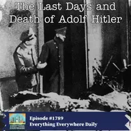 The Last Days and Death of Adolf Hitler