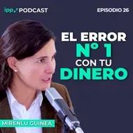 En qué invertir en este 2026 con Andrea Redondo 26 (IPP Podcast)