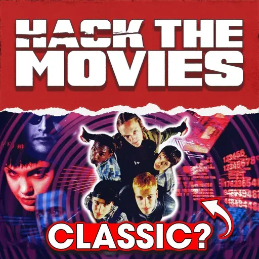 Is Hackers A Cyberpunk Classic? - Hack The Movies (#417)
