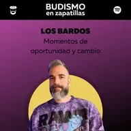 242: BUDISMO SIMPLE - Los bardos