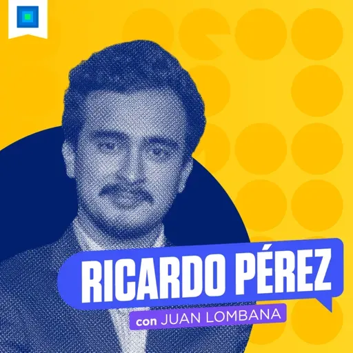 Ricardo Pérez - Los negocios detrás de la comedia, con Juan Lombana